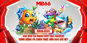 Vua Bắn Cá mang đến trải nghiệm sống động và chân thực hơn bao giờ hết.