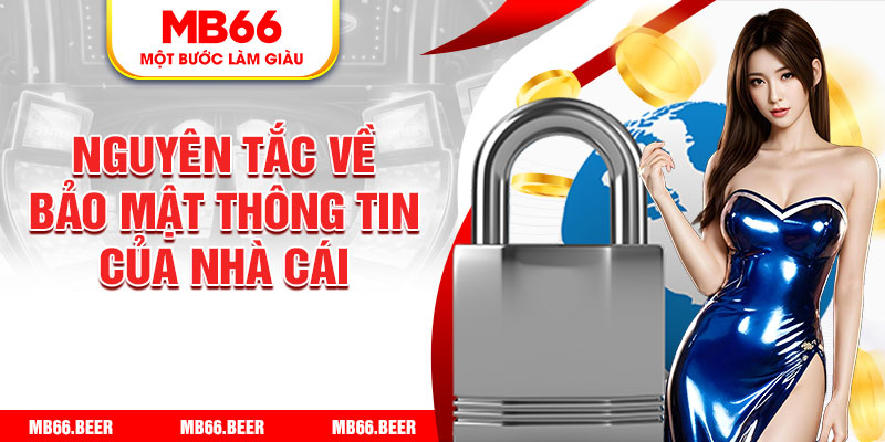 Nguyên tắc về bảo mật thông tin của nhà cái