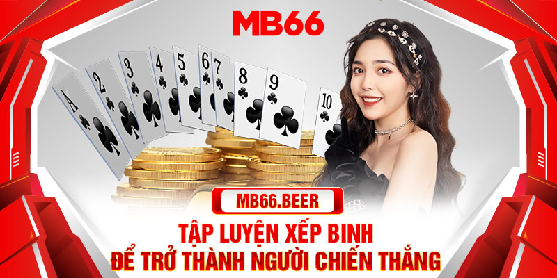 Tập luyện xếp binh để trở thành người chiến thắng 