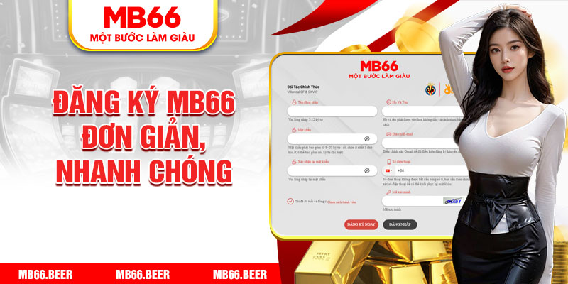 Đăng Ký Mb66 đơn giản, nhanh chóng