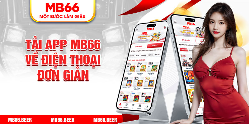 Tải App Mb66 về điện thoại đơn giản