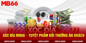 Xóc đĩa Mb66 - tuyệt phẩm đổi thưởng ăn khách