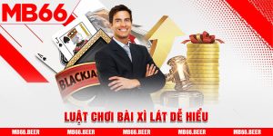 Luật chơi bài xì lát dễ hiểu